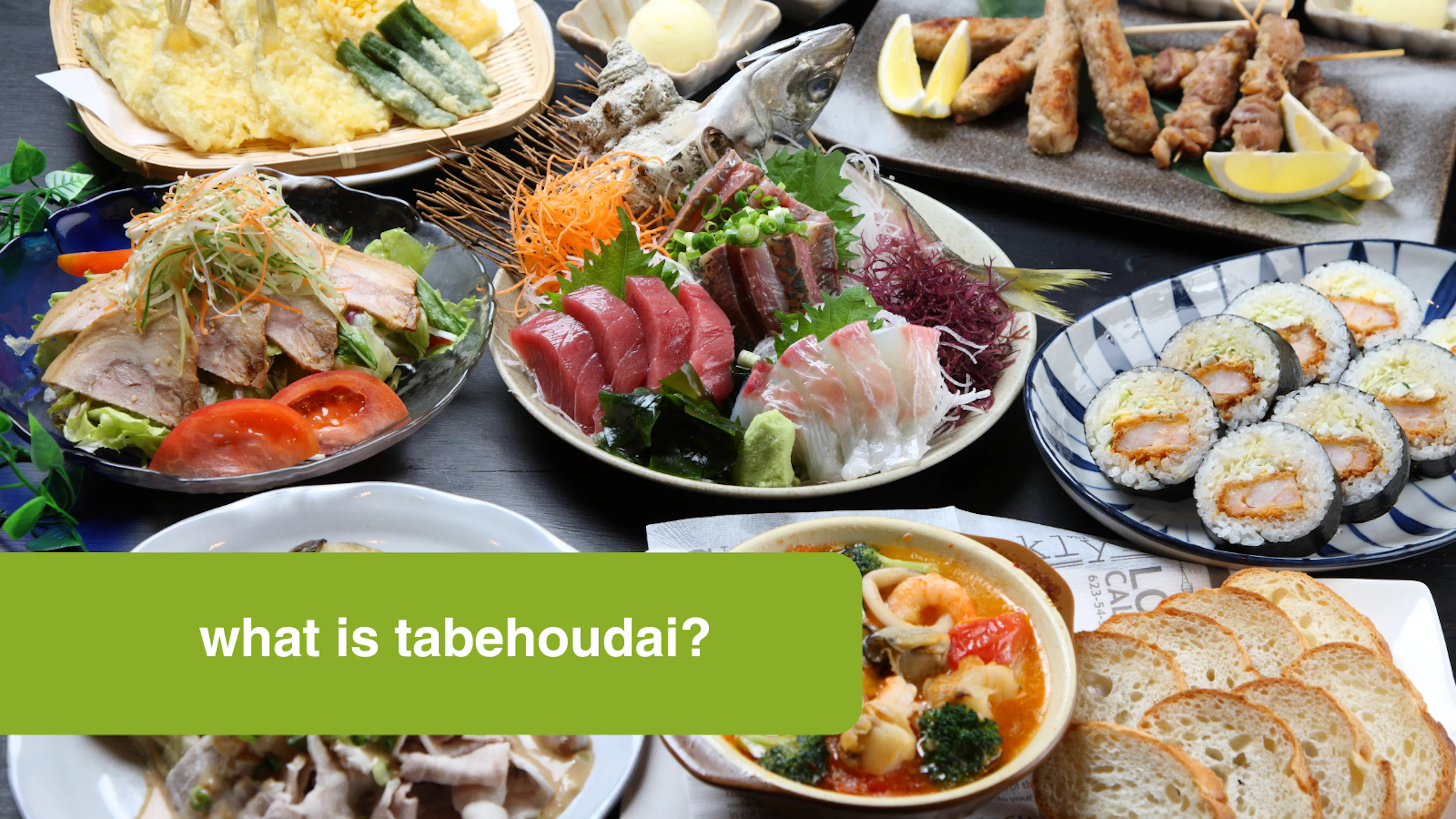 What is Tabehoudai?