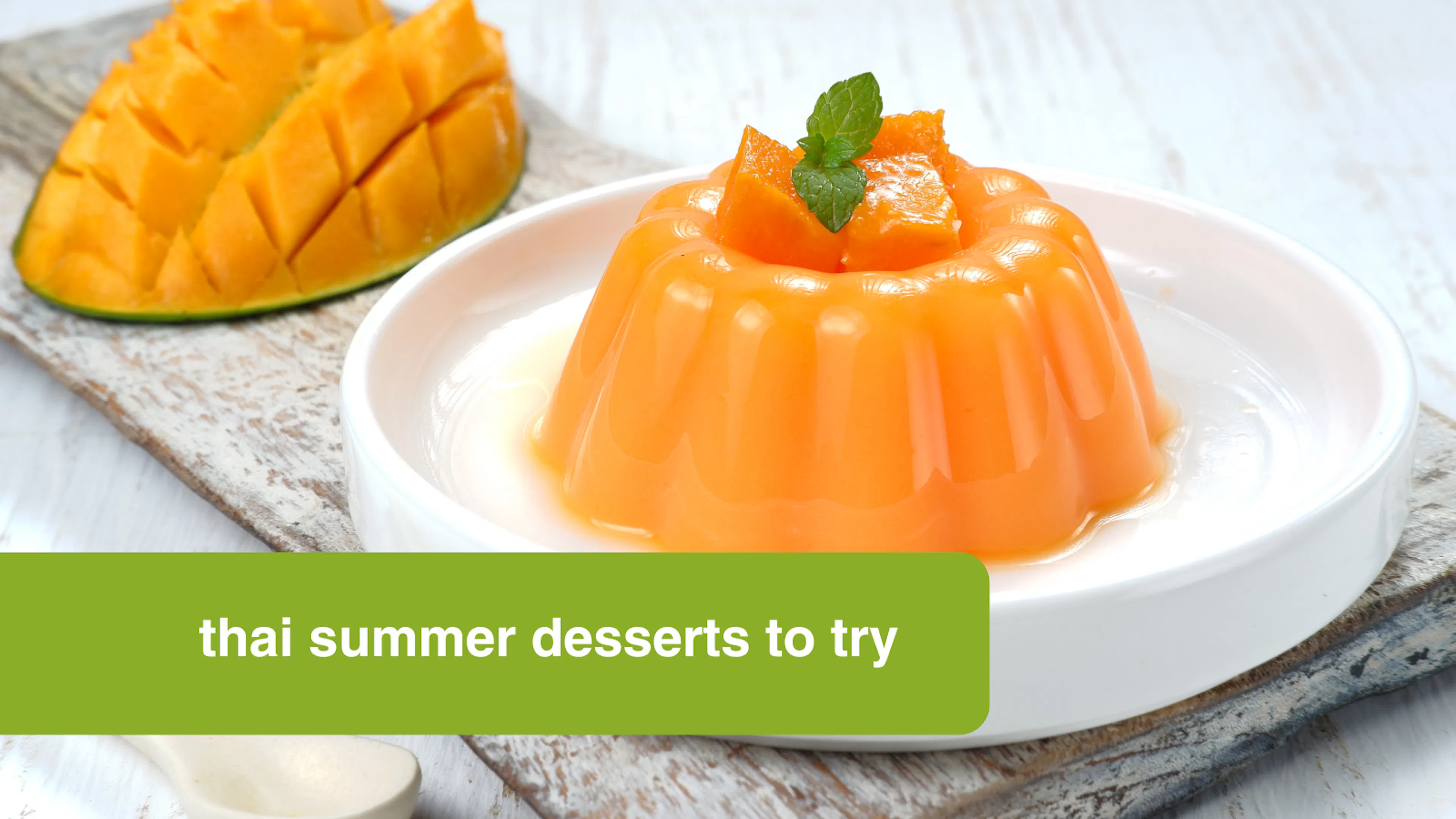Thai summer desserts