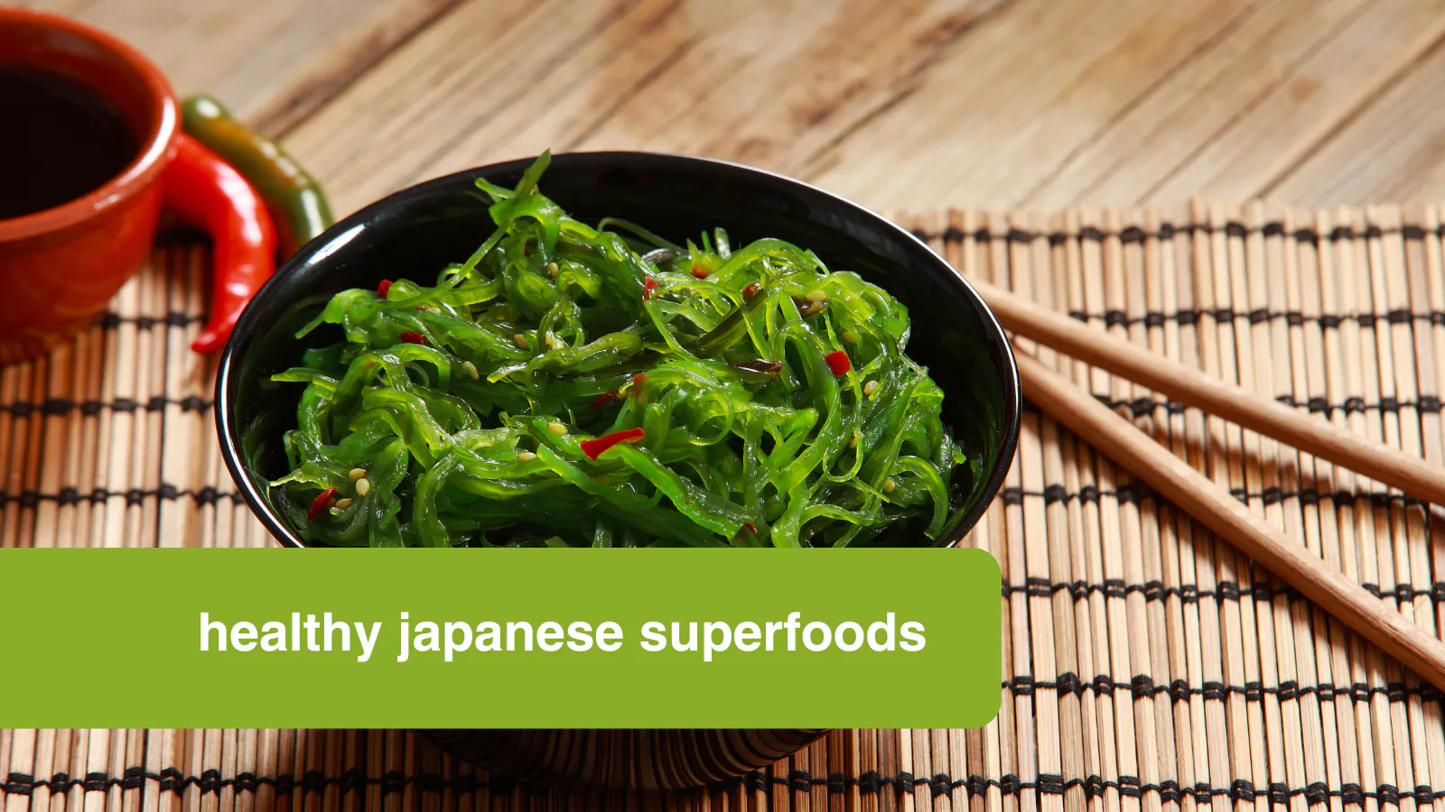 healthy Japanese superfoods