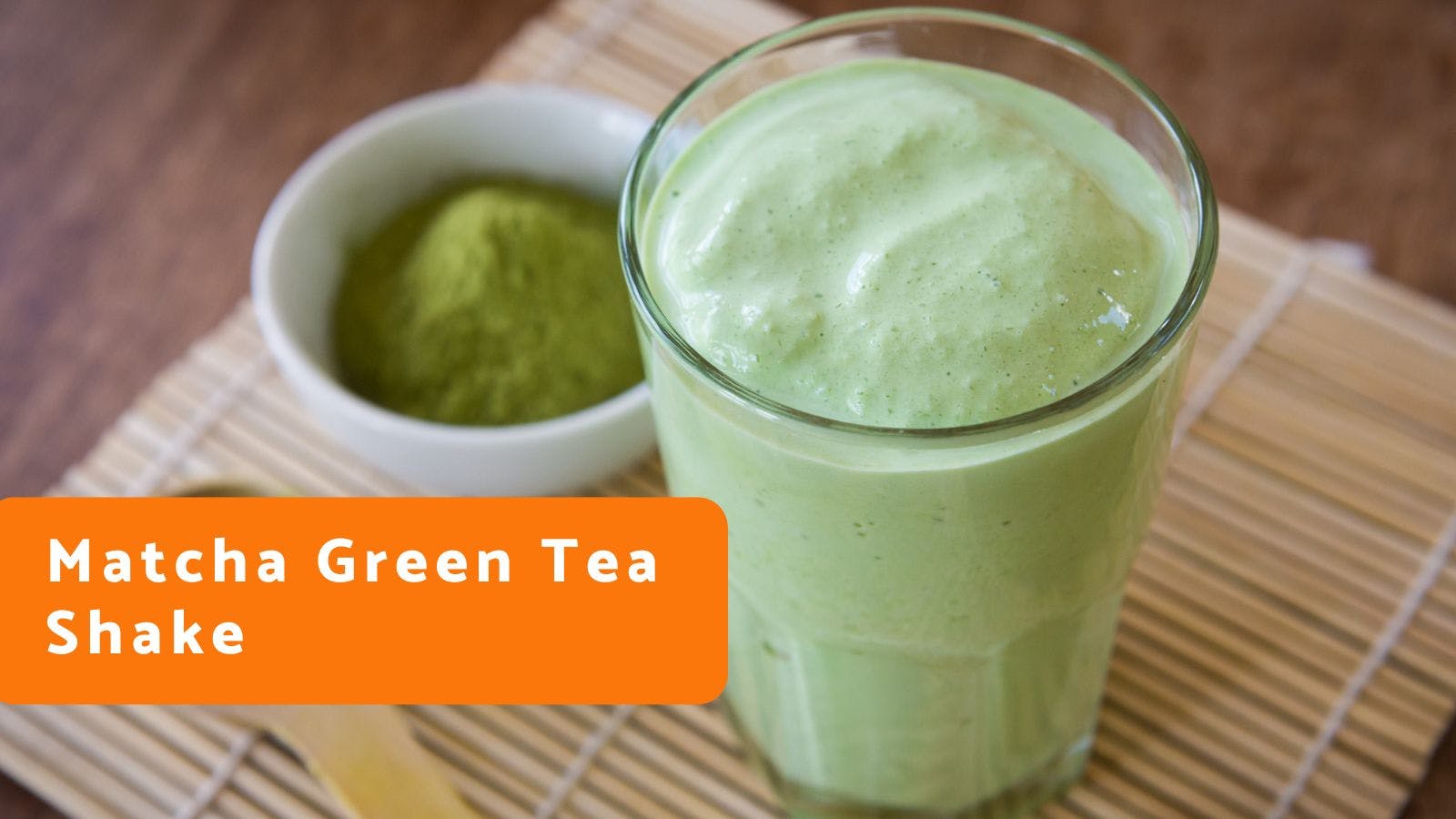 Matcha Green Tea Shake