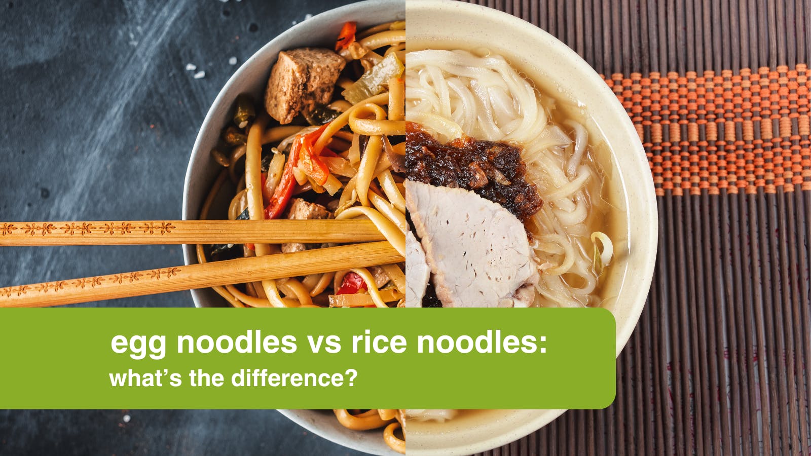 Egg Noodles Vs Rice Noodles