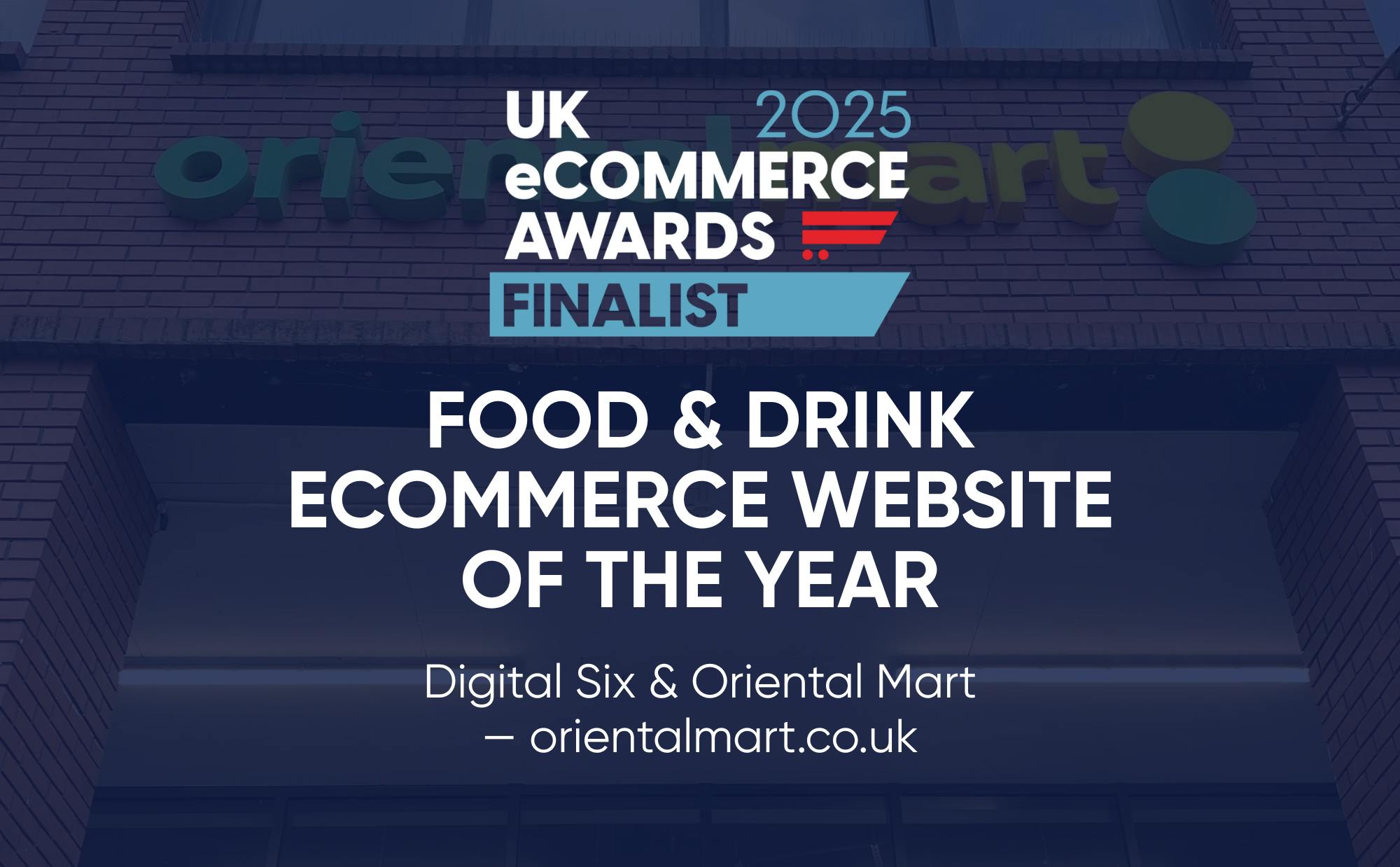 Oriental Mart Named Finalist at the 2025 UK eCommerce Awards