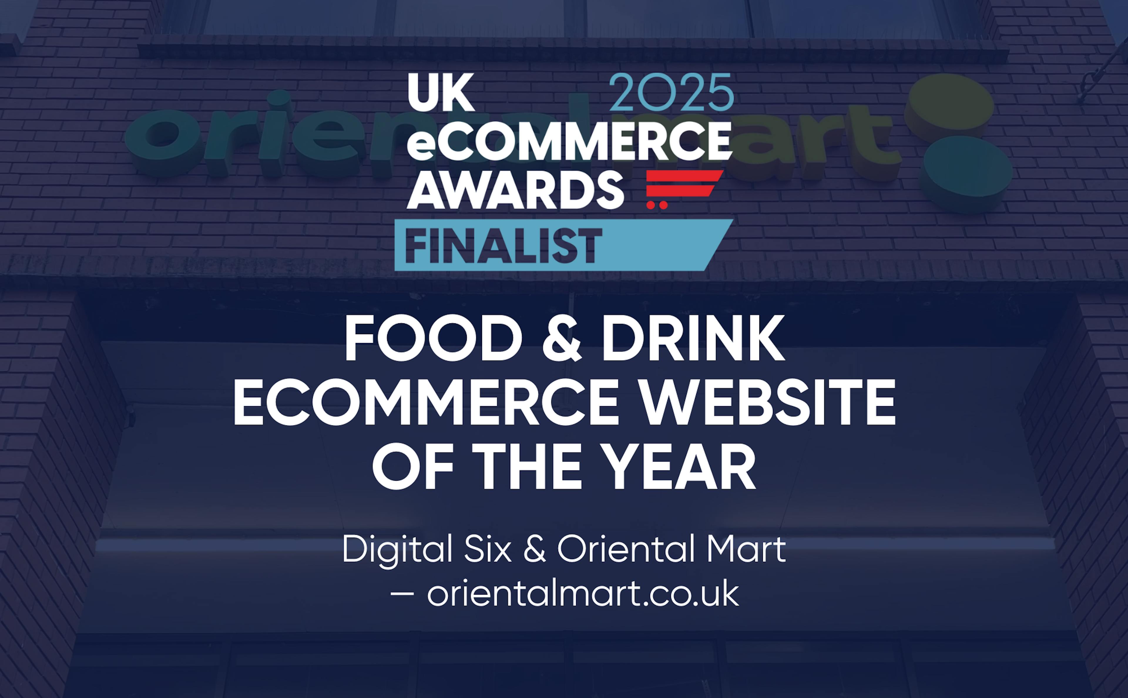Oriental Mart Named Finalist at the 2025 UK eCommerce Awards