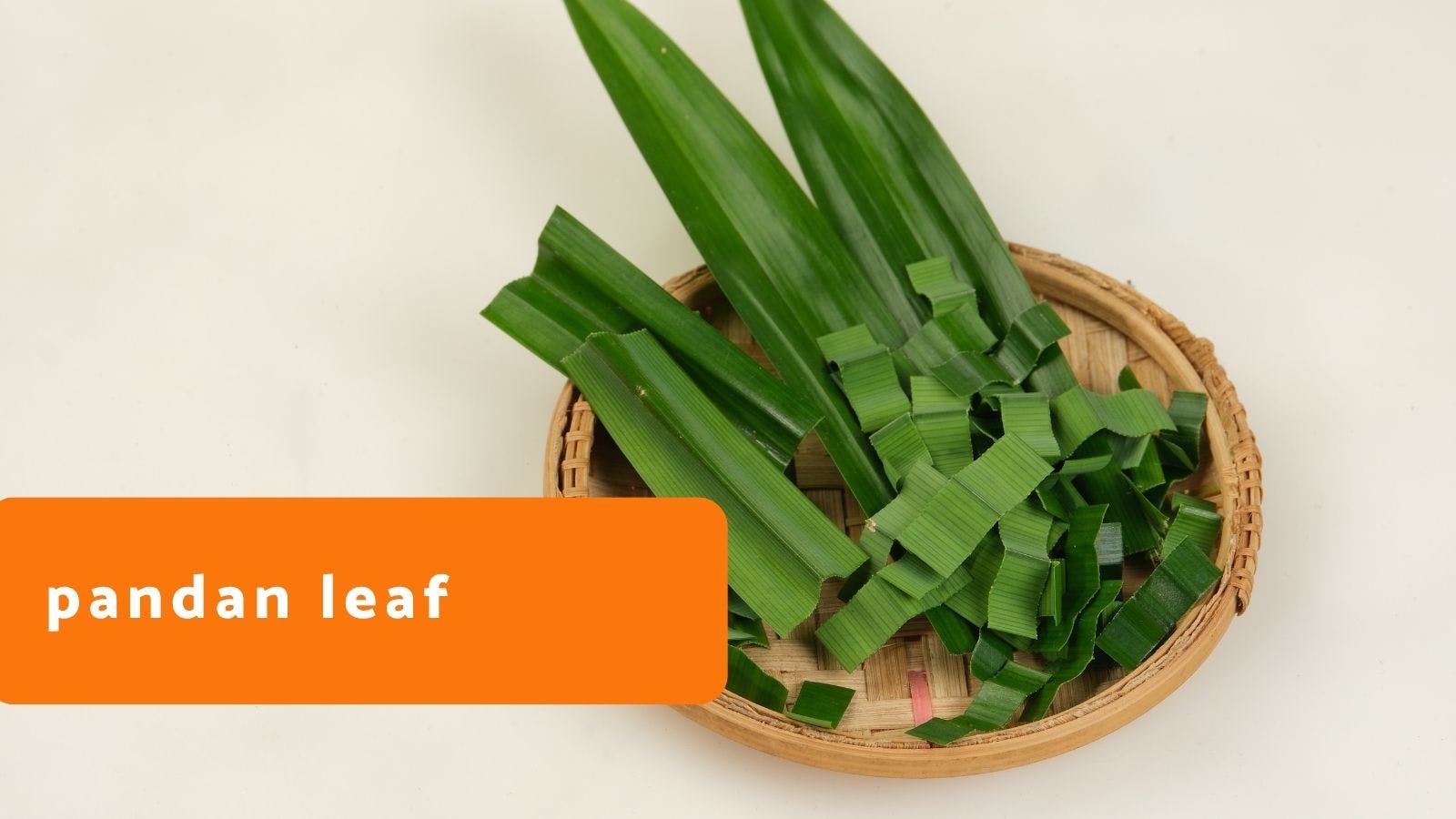 Pandan Leaf