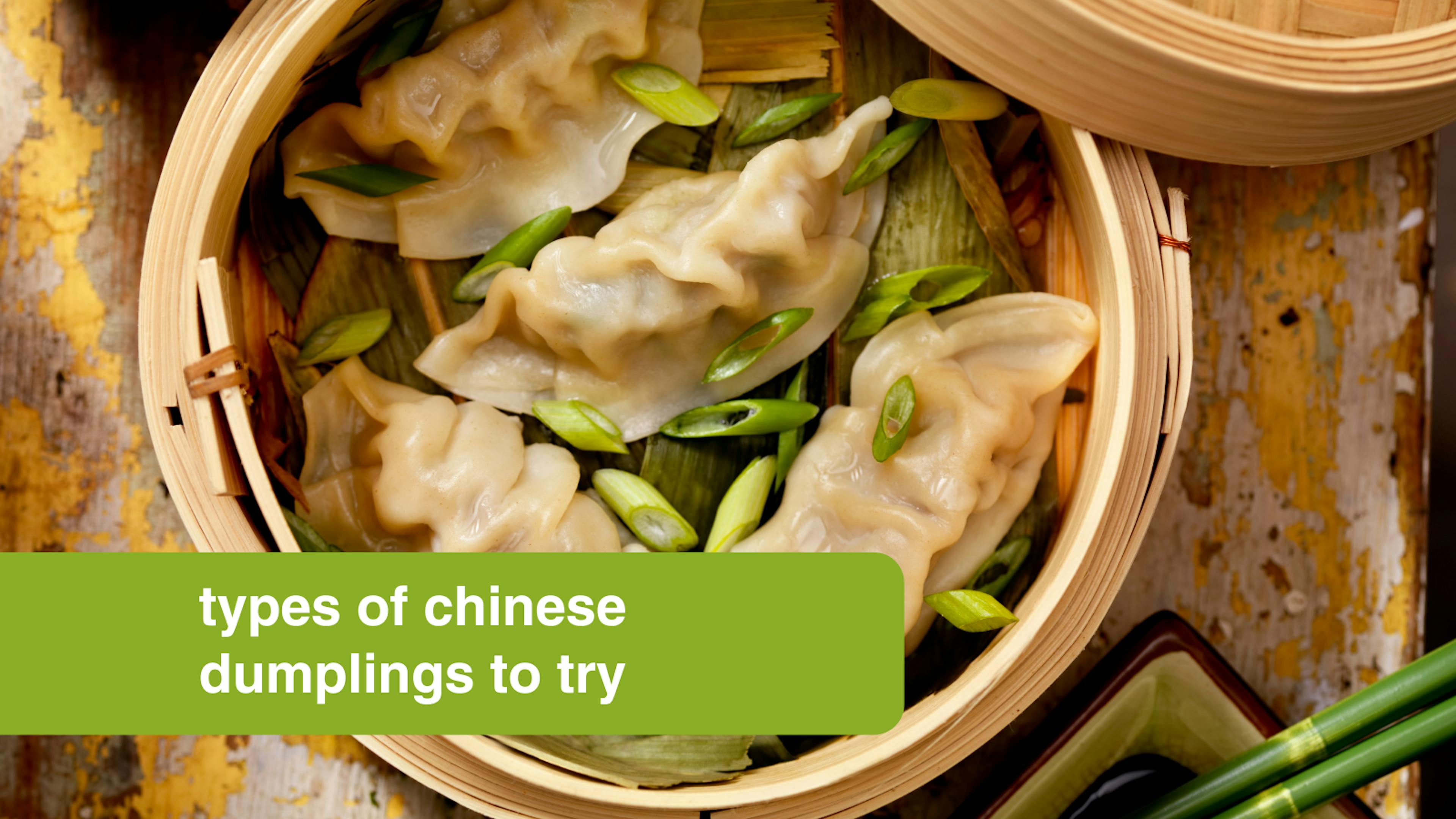 types of Chinese dumplings to try