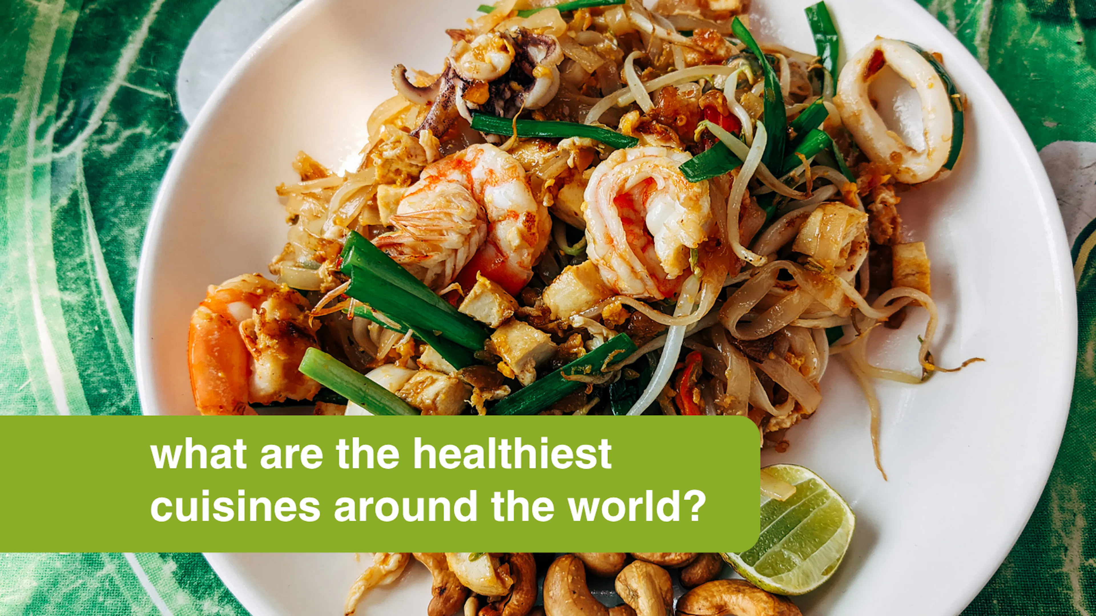what are the healthiest cuisines around the world?