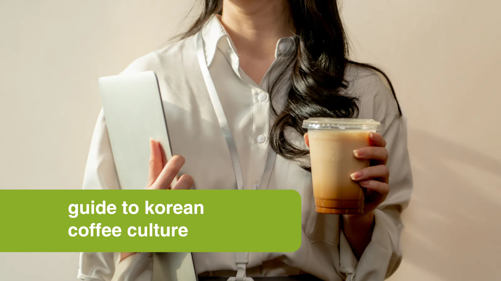 guide to Korean coffee culture
