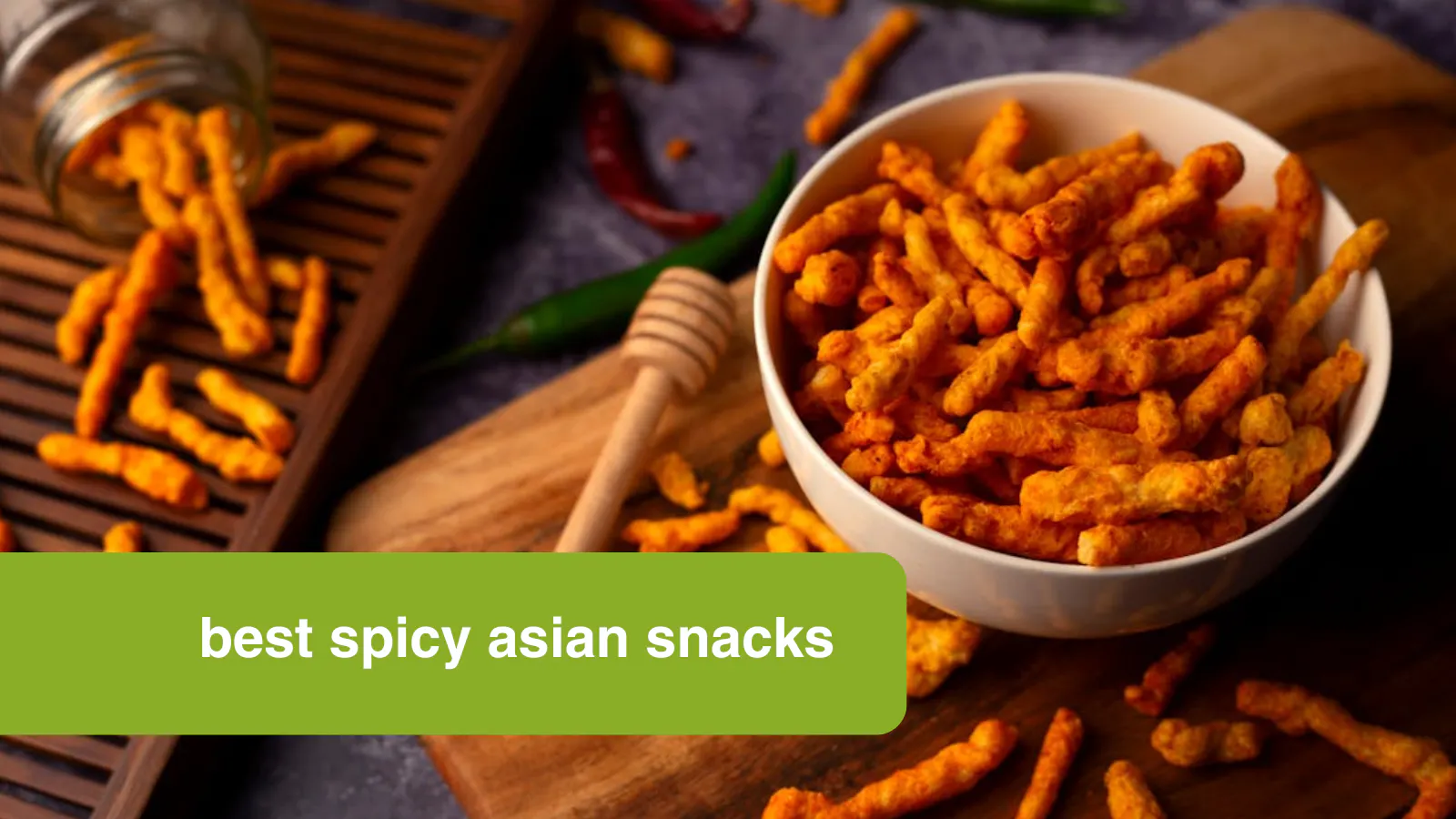 best spicy asian snacks