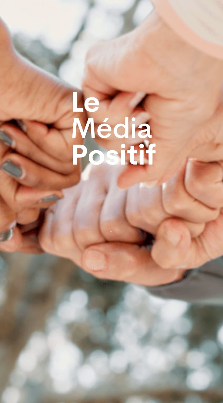 Vidéo - Le Media Positif