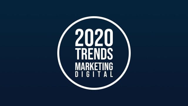 Les 10 tendances du Marketing Digital pour 2020