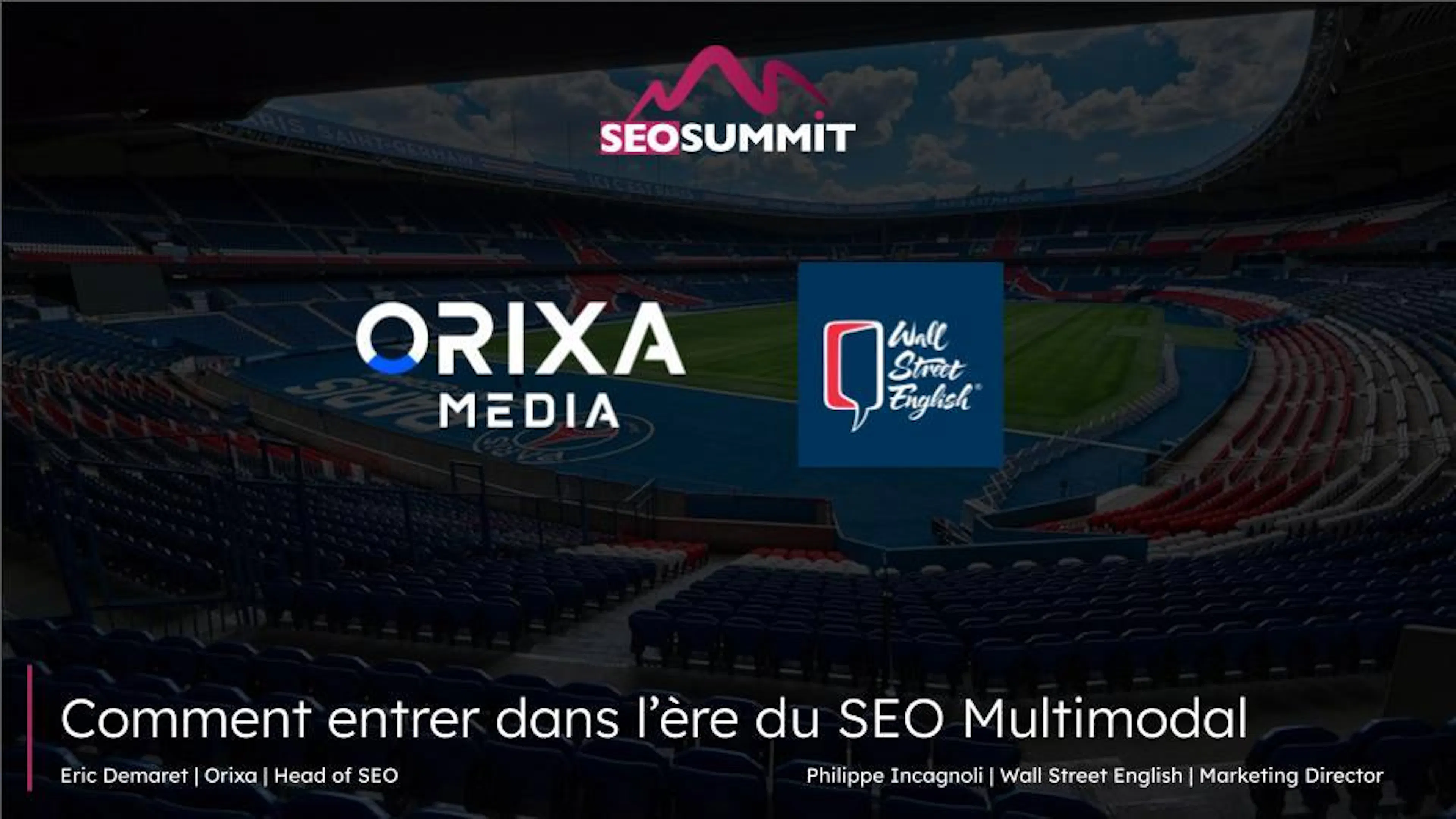 Comment entrer dans l'ère du SEO Multimodal - Orixa Media x Wall STreet English