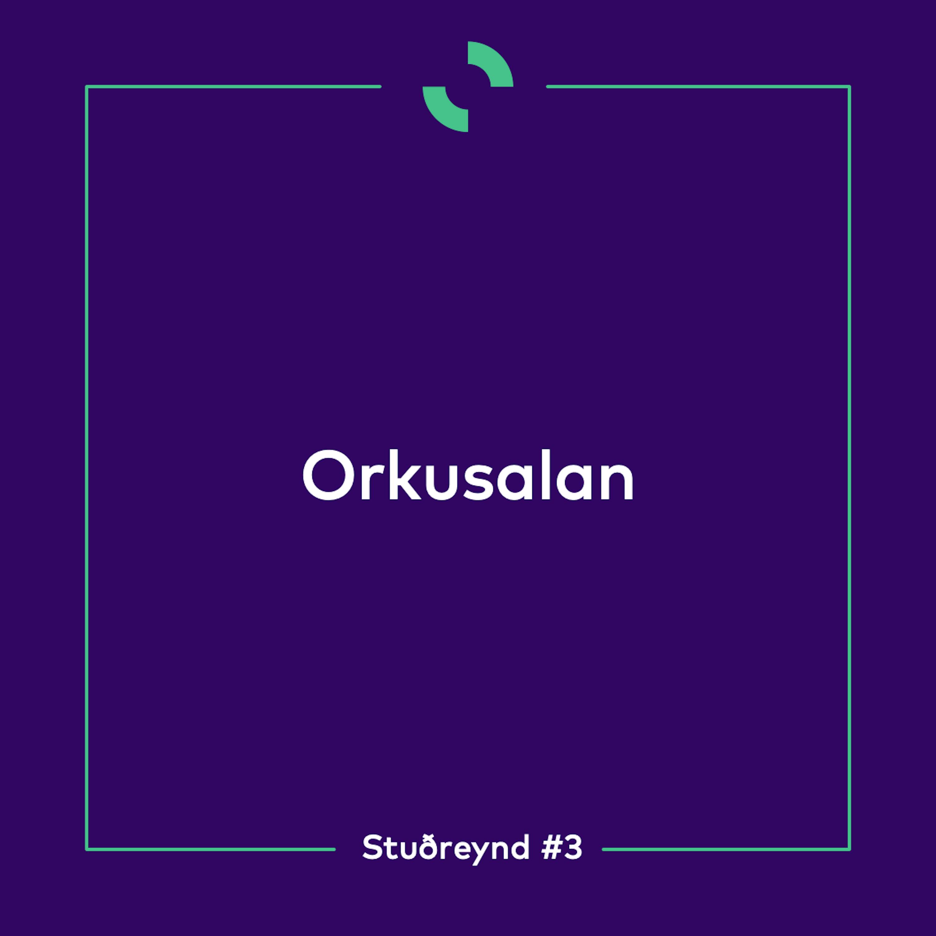 Stuðreyndir - fræðsluefni frá Orkusölunni