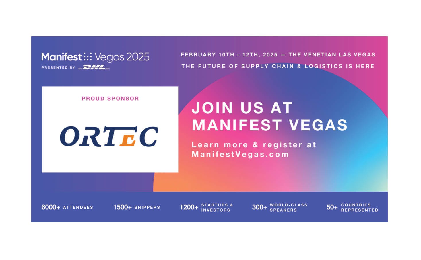 ORTEC Loading and Delivery Solutions at Manifest 2025 | Gold Sponsor