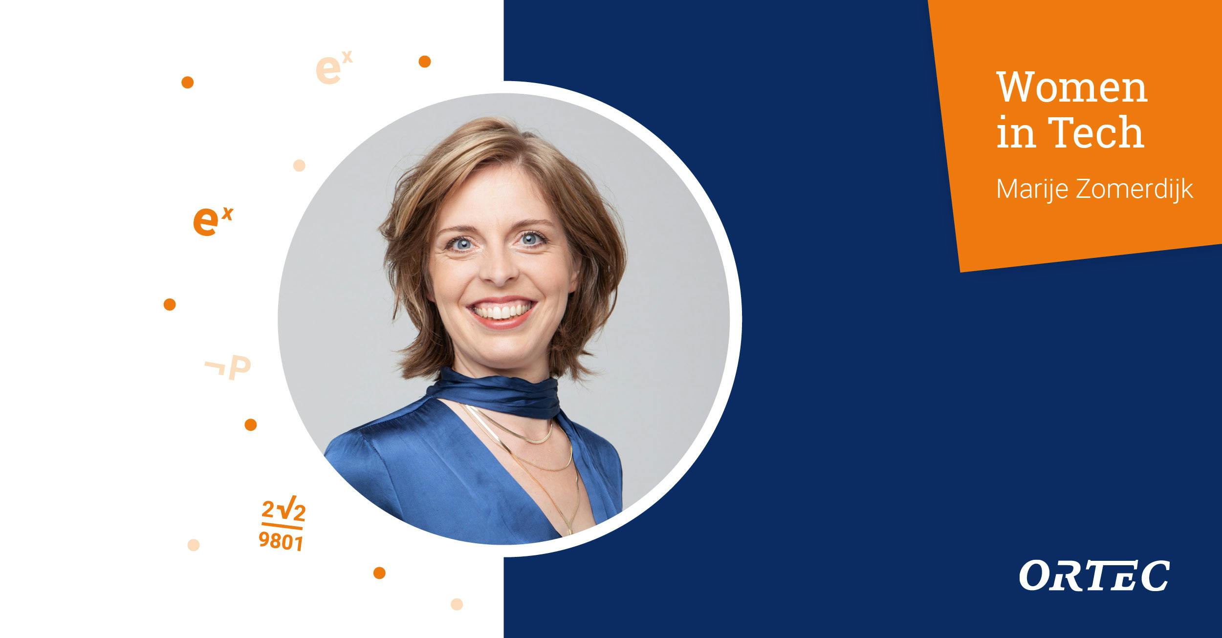Women in Tech - Marije Zomerdijk ORTEC Data Science Consulting