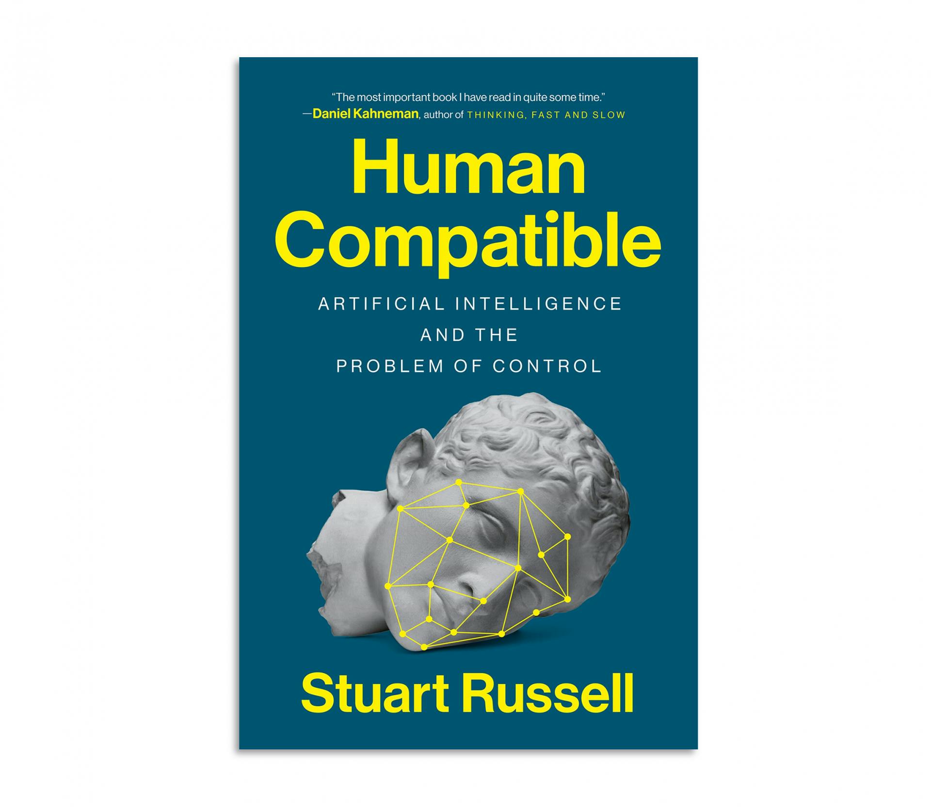 Human Compatible: Artificial Intelligence and the Problem of Control