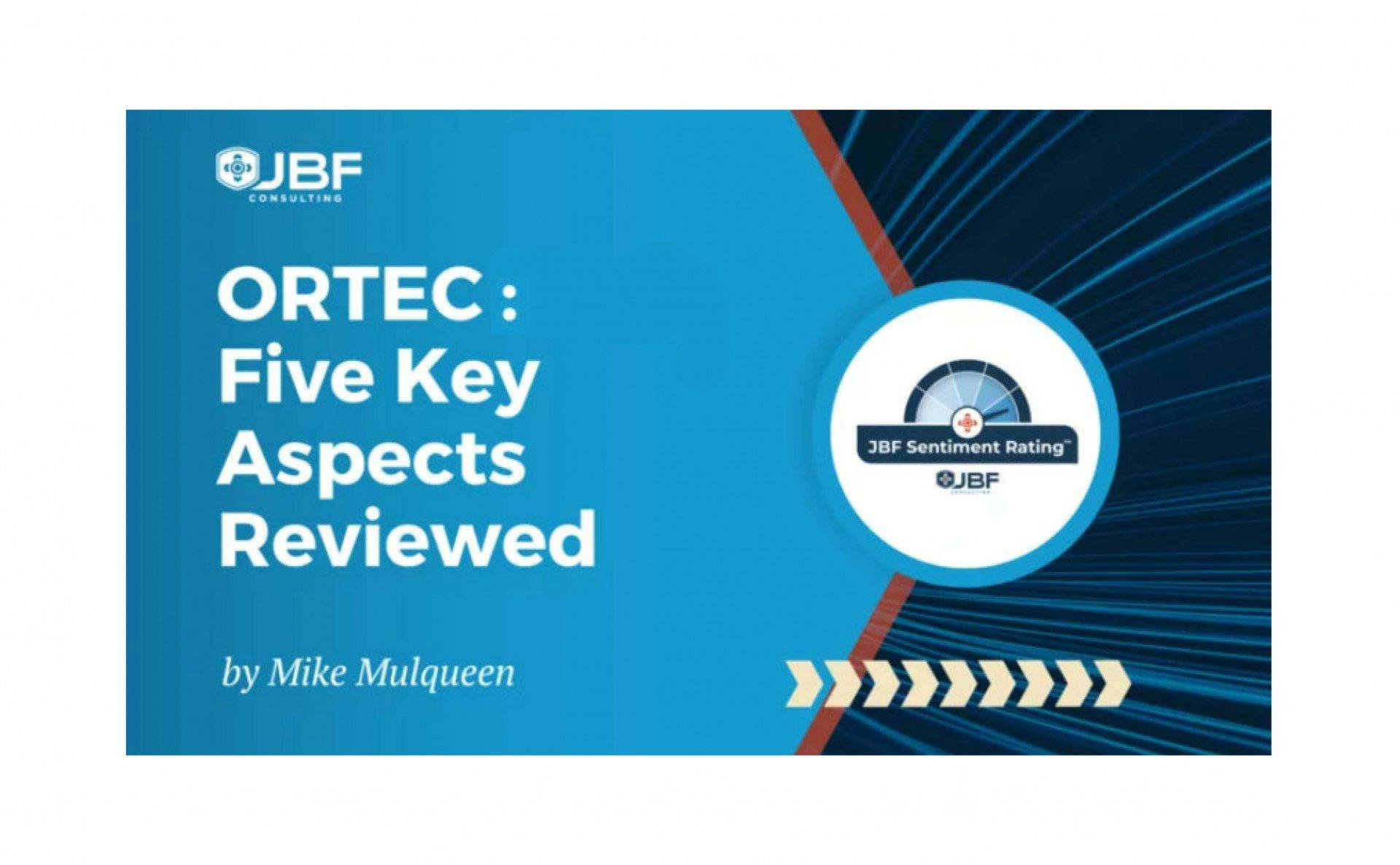 ORTEC: Five Key Aspects Reviewed || JBF Consulting