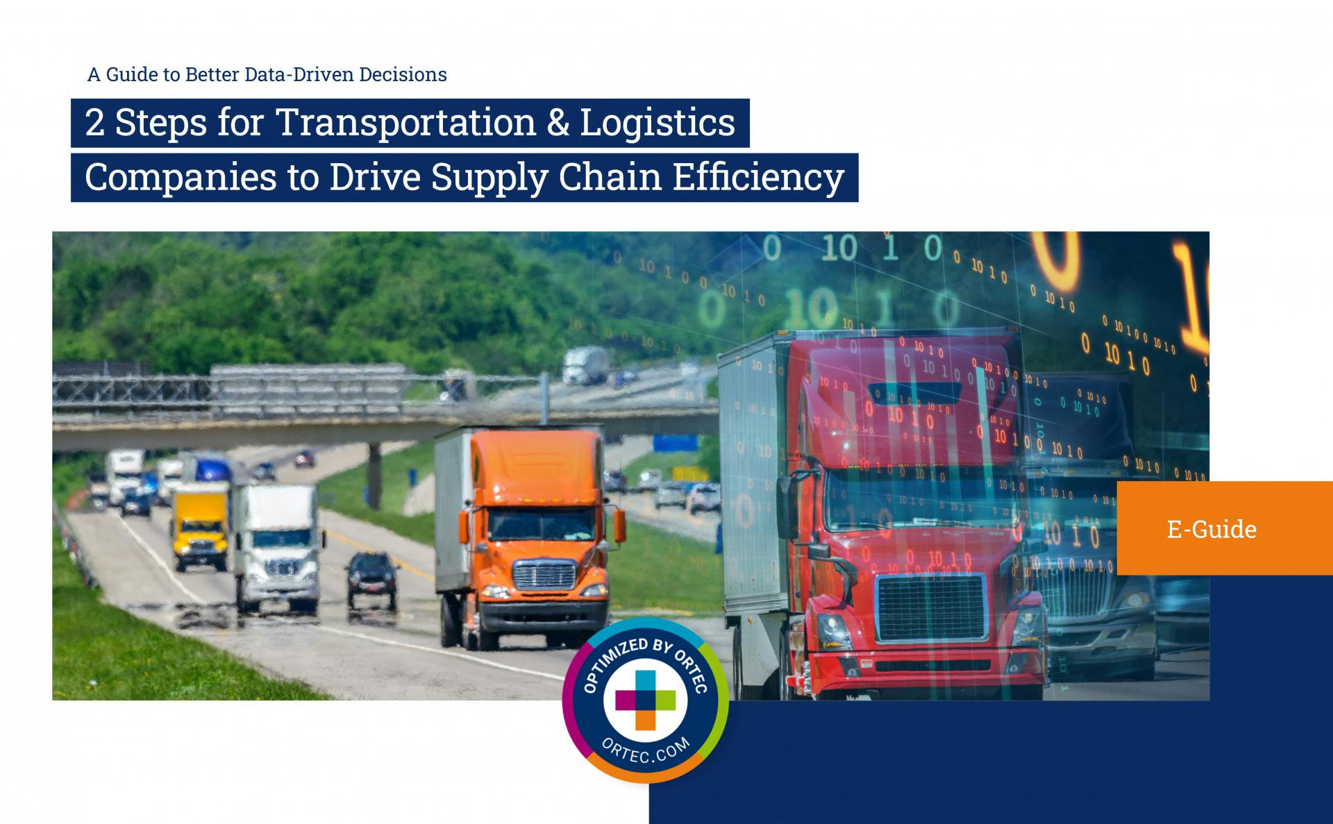 ORTEC | E-Guide - 2 Steps to Drive Supply Chain Efficiency for Transportation