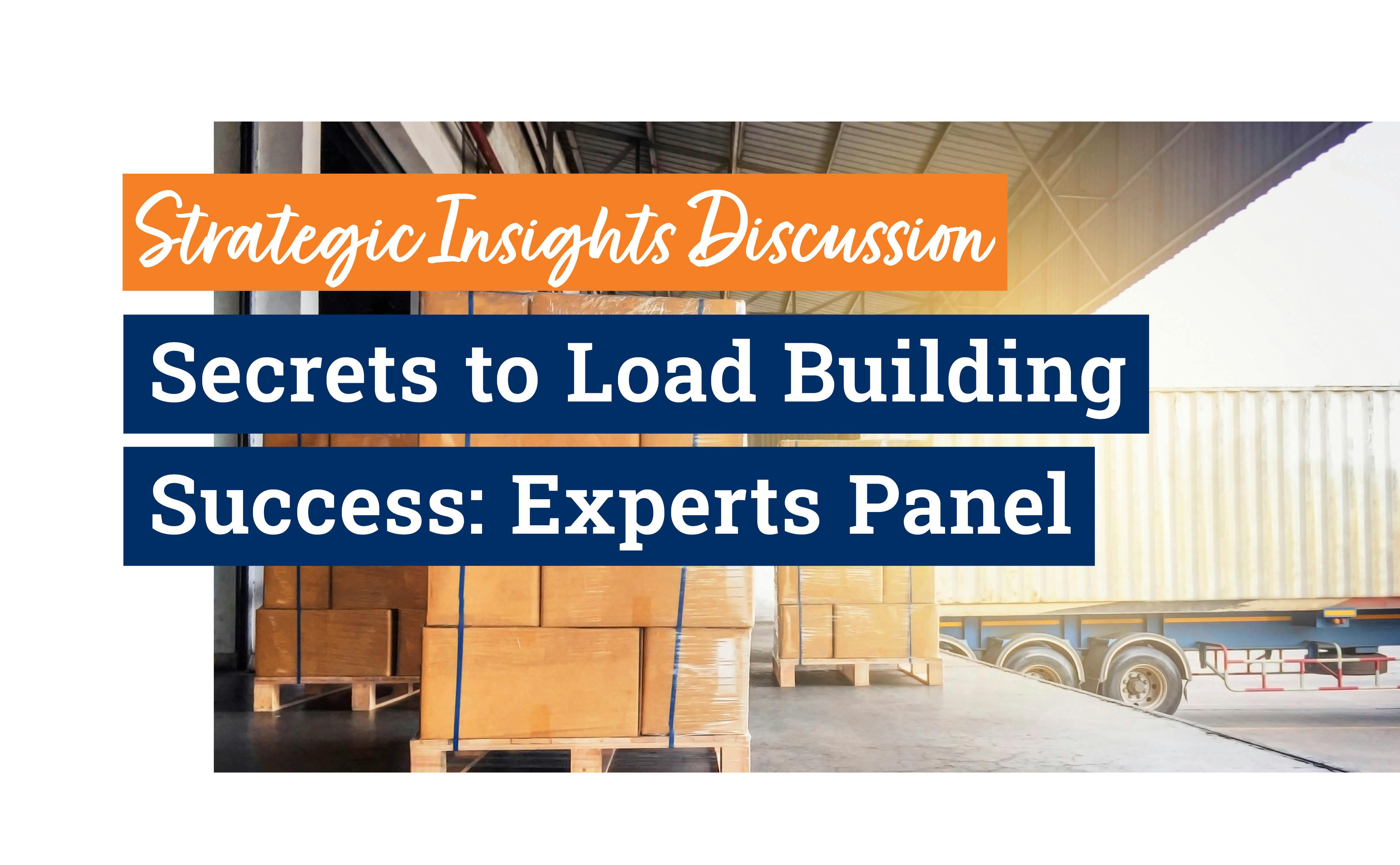 Secrets to Load Building Success 