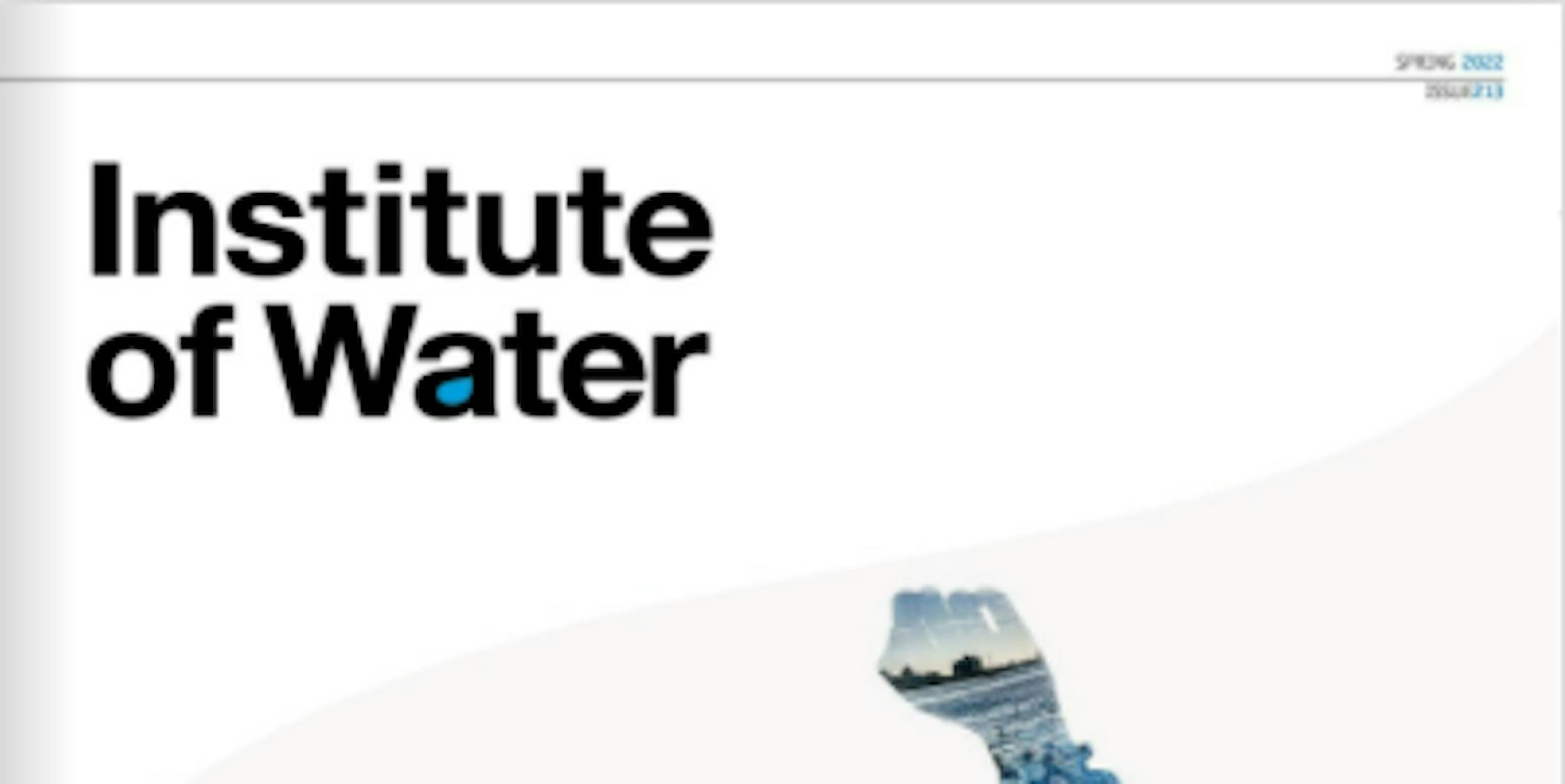 Front cover of the Spring 2023 Institute of Water magazine