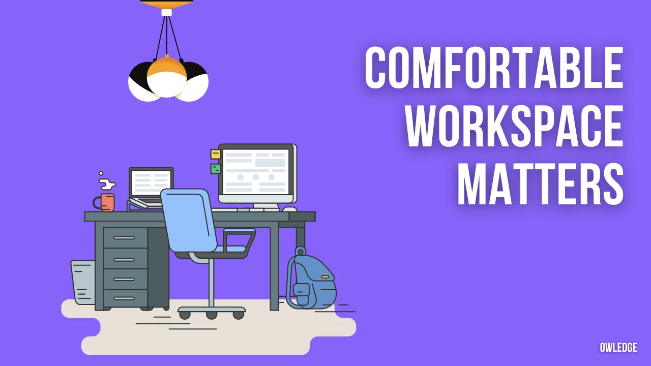 comfortable workspace