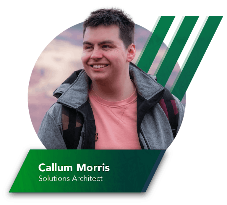 Meet the team – Introducing Solutions Architect, Callum Morris 