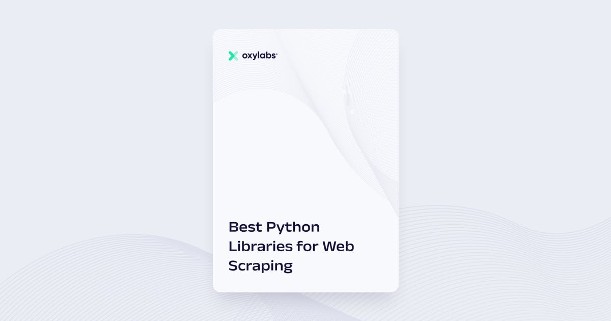 Best Python Libraries for Web Scraping