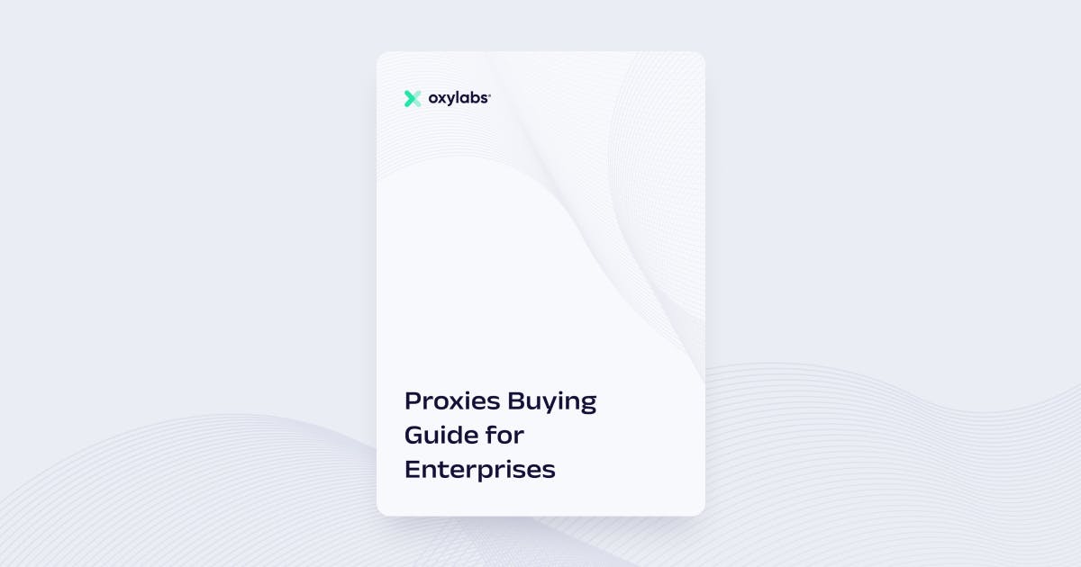 Proxies Buying Guide for Enterprises