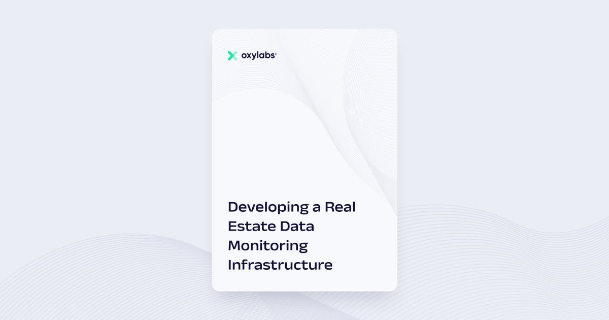 Developing a Real Estate Data Monitoring Infrastructure
