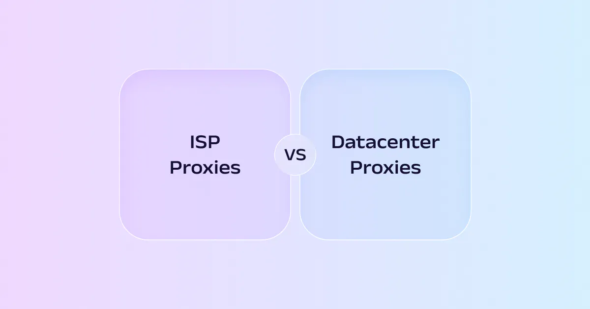 ISP Proxies vs. Datacenter Proxies