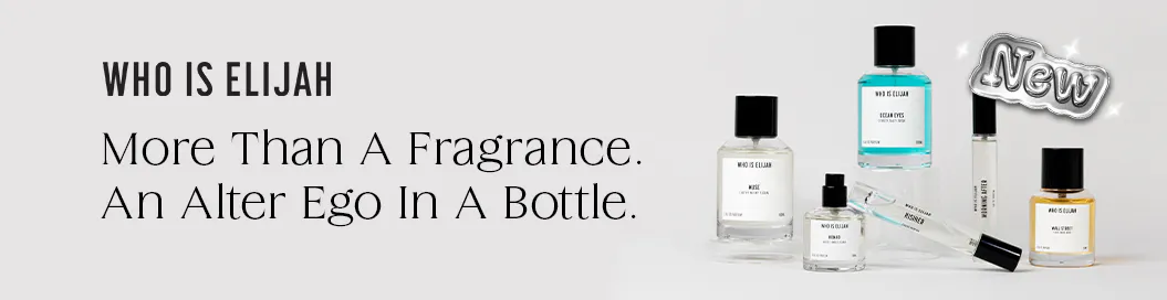 Who Is Elijah - More Than A Fragrance. An Alter Ego In A Bottle.