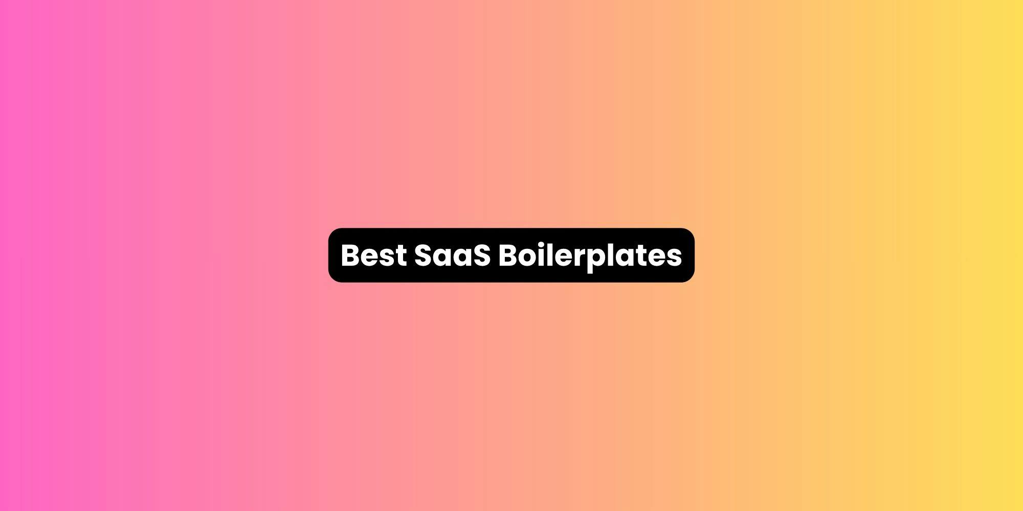 best saas boilerplate