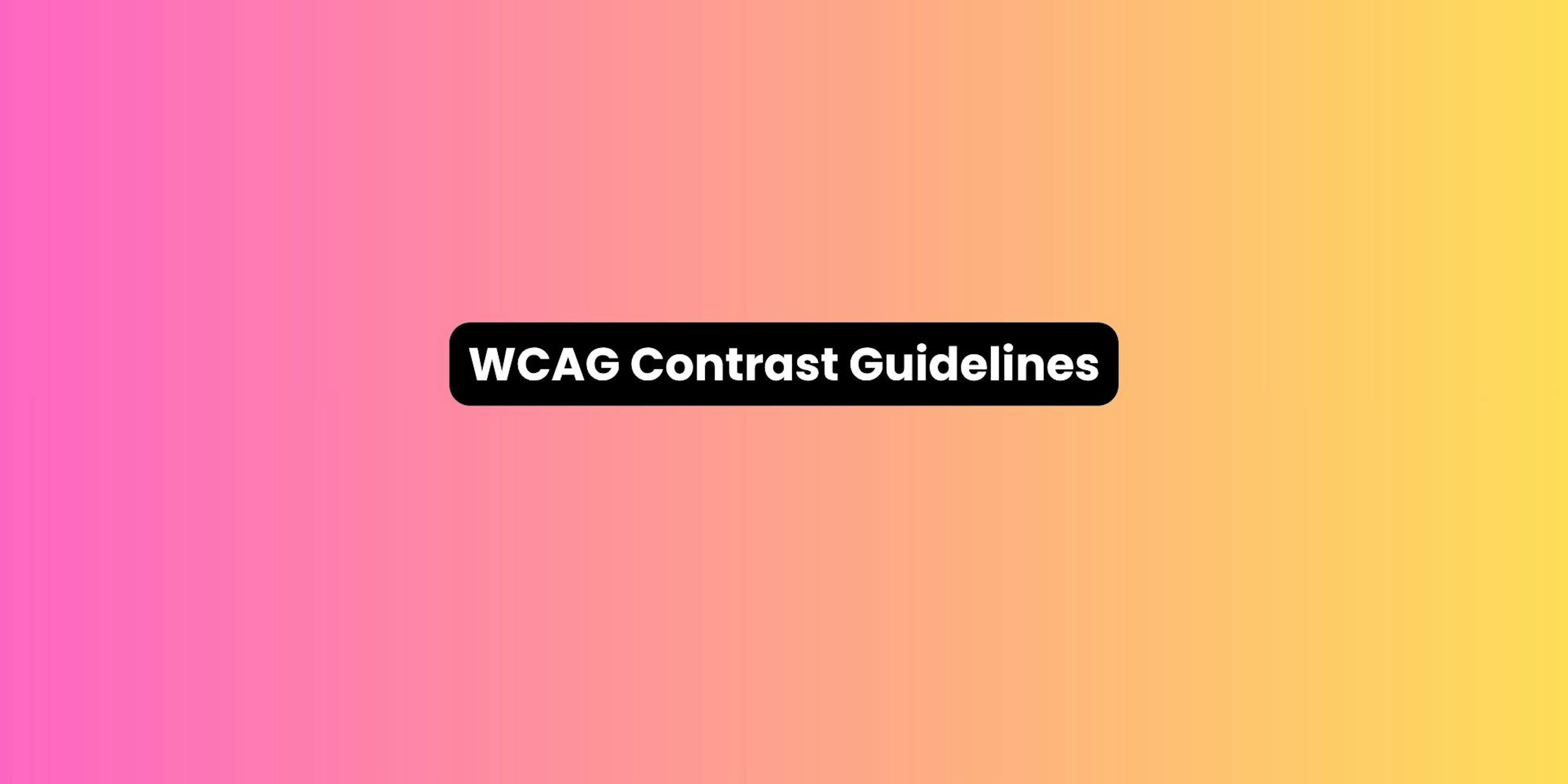 WCAG Contrast Guidelines