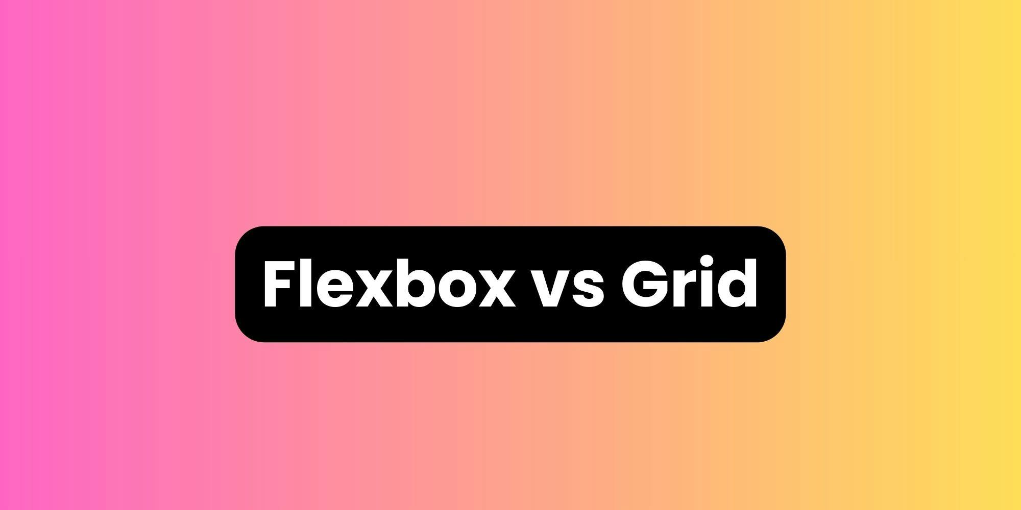flexbox vs grid