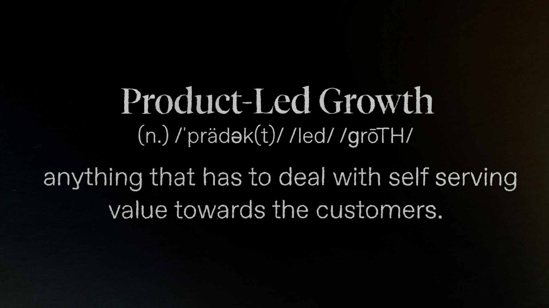 Product-Led Growth Definition