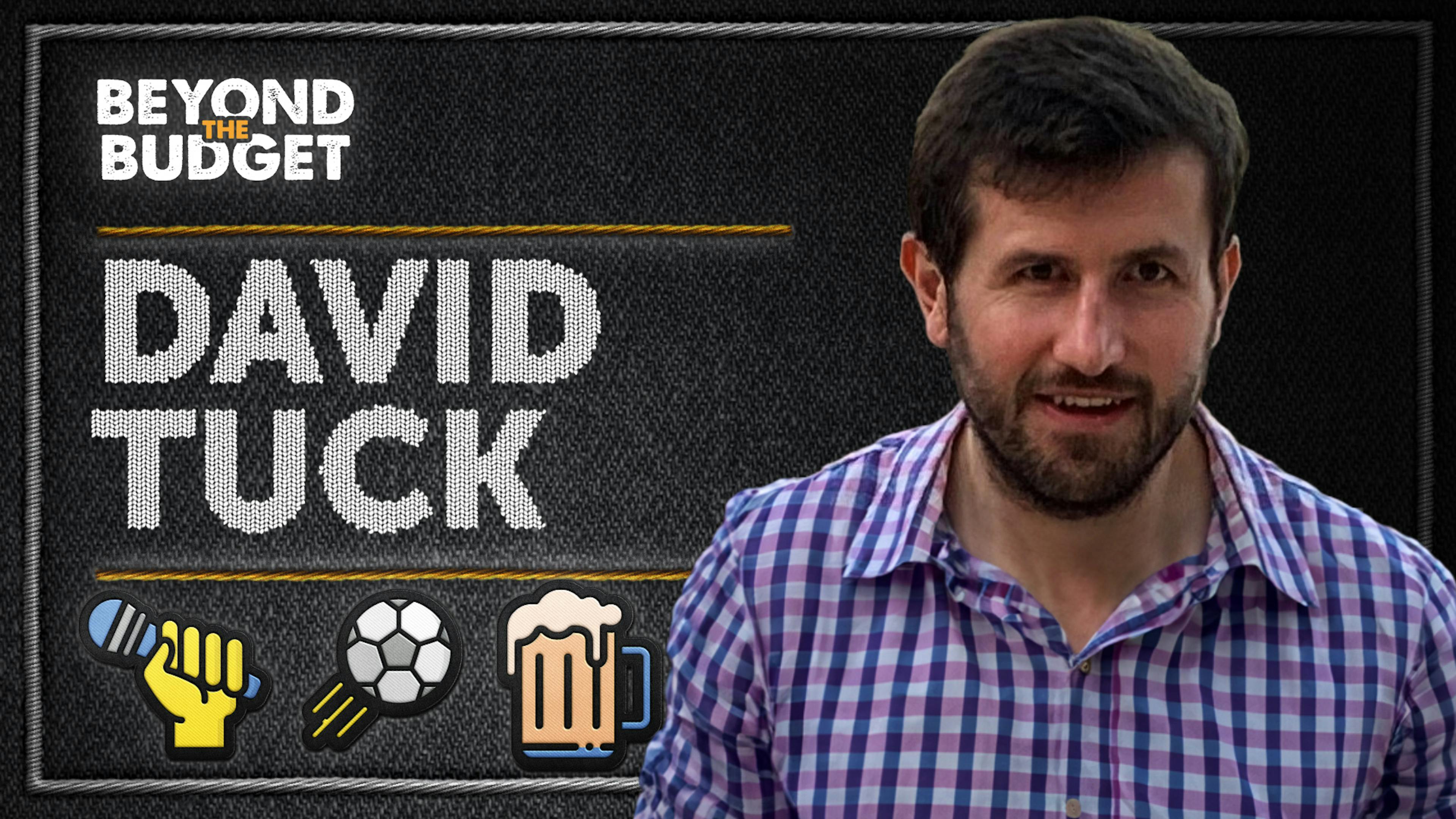 Beyond the Budget thumbnail featuring a microphone, soccer ball, beer, and David Tuck.