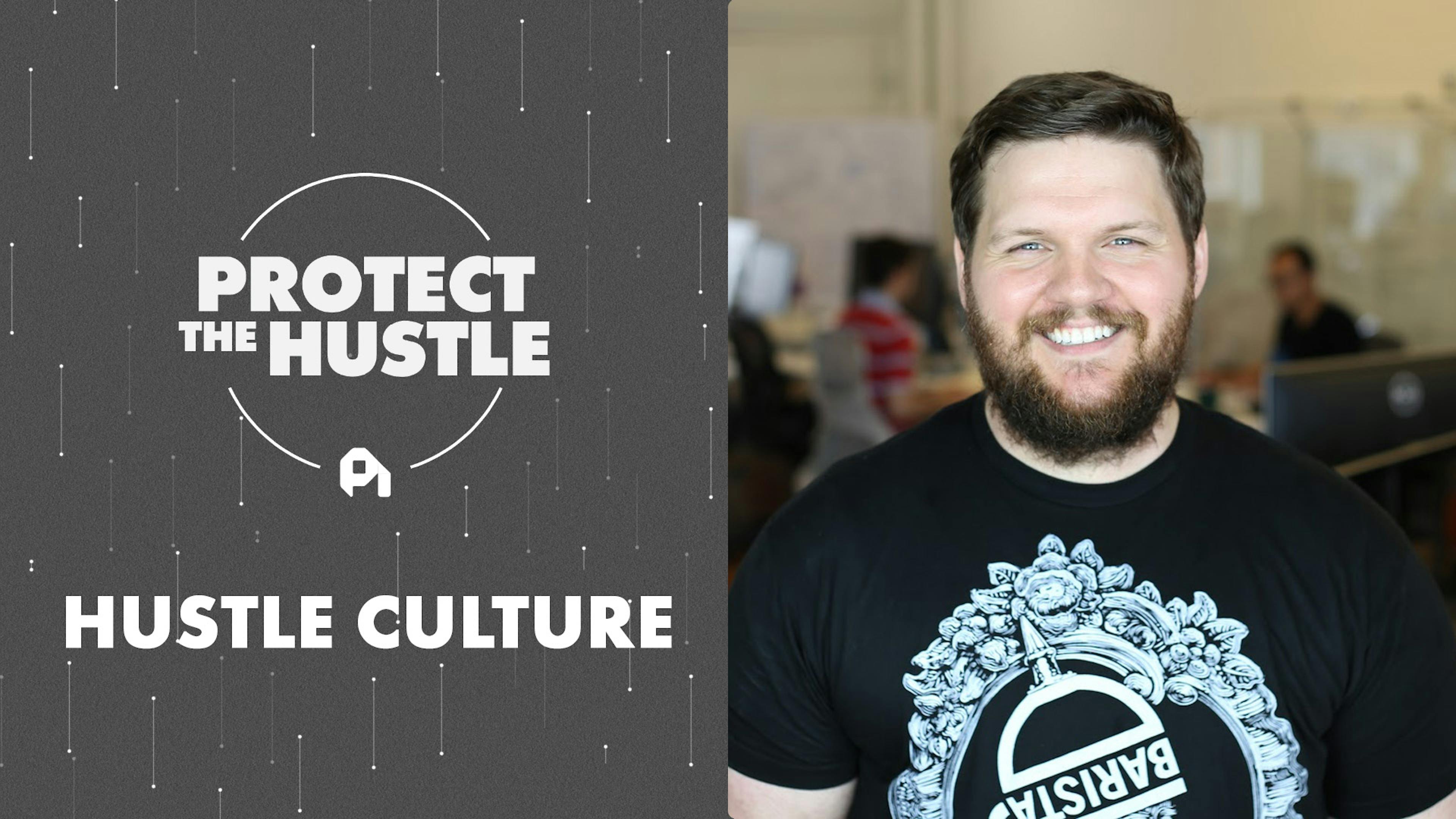 PTH-B-S03-E04-Hustle_Culture-Thumb-v3