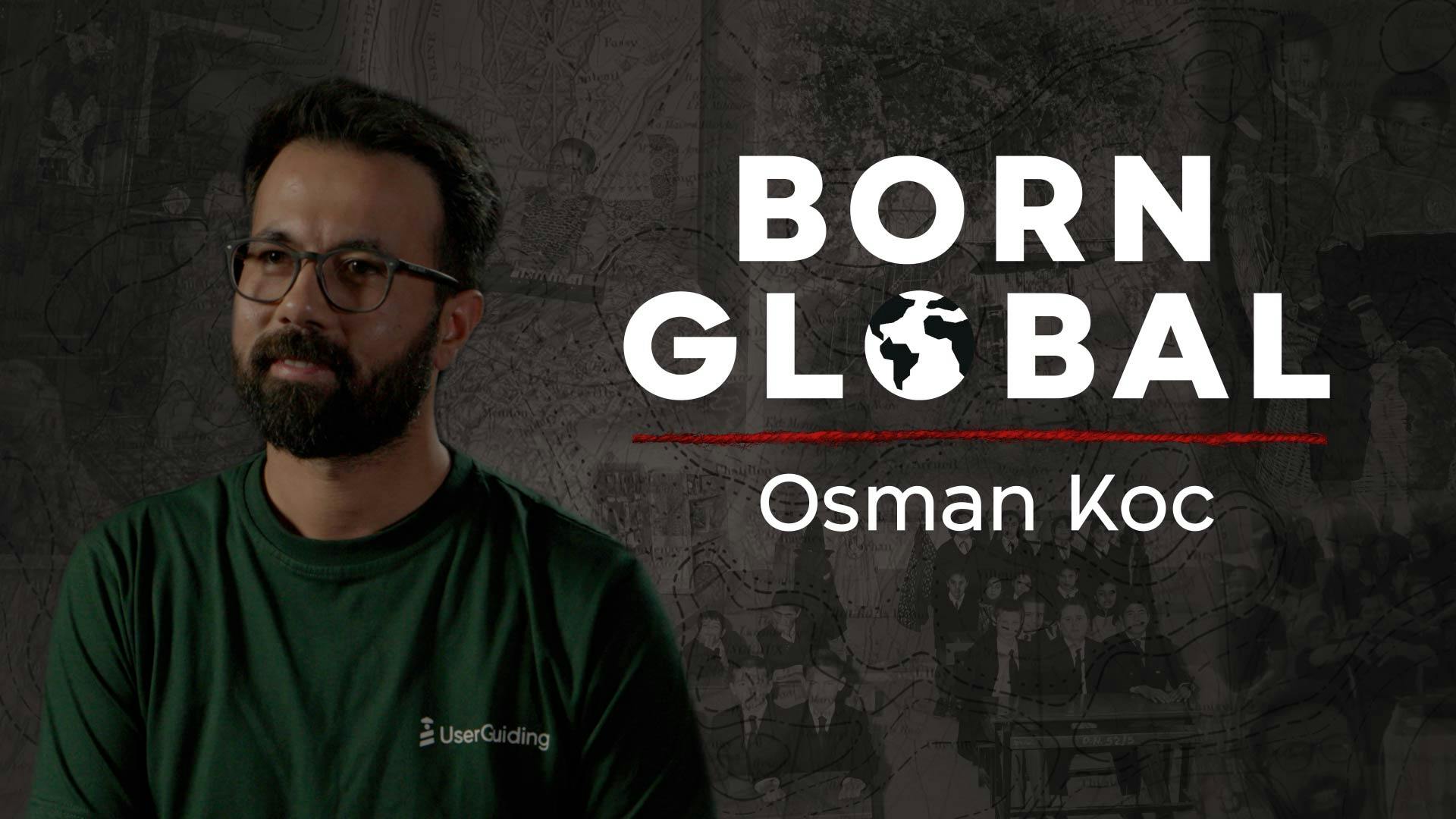 Born Global thumbnail featuring Osman Koc