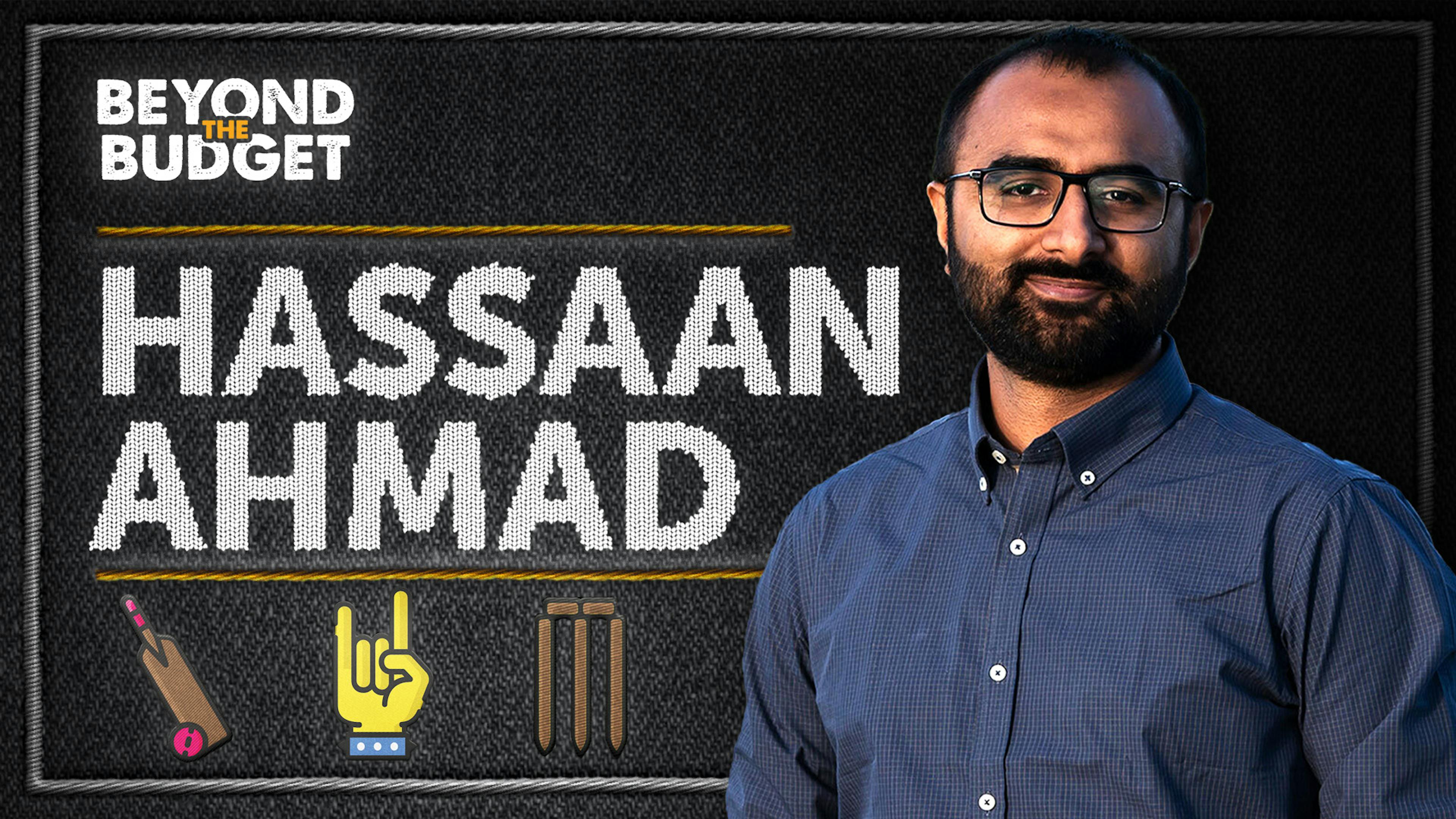 Beyond the Budget thumbnail featuring Hassaan Ahmad