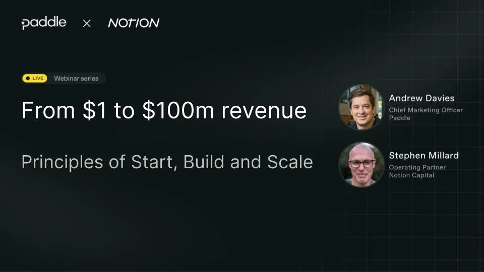 Notion Capital Webinar - Principles of start, build and scale