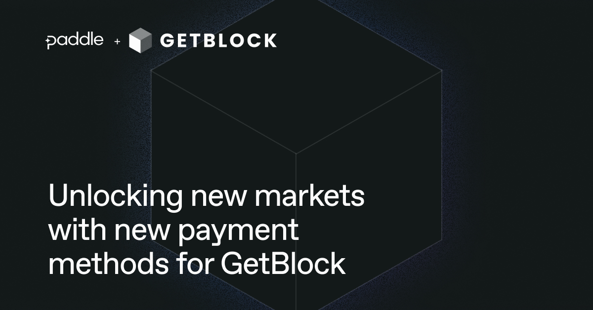 How GetBlock unlocked new markets with new payment methods