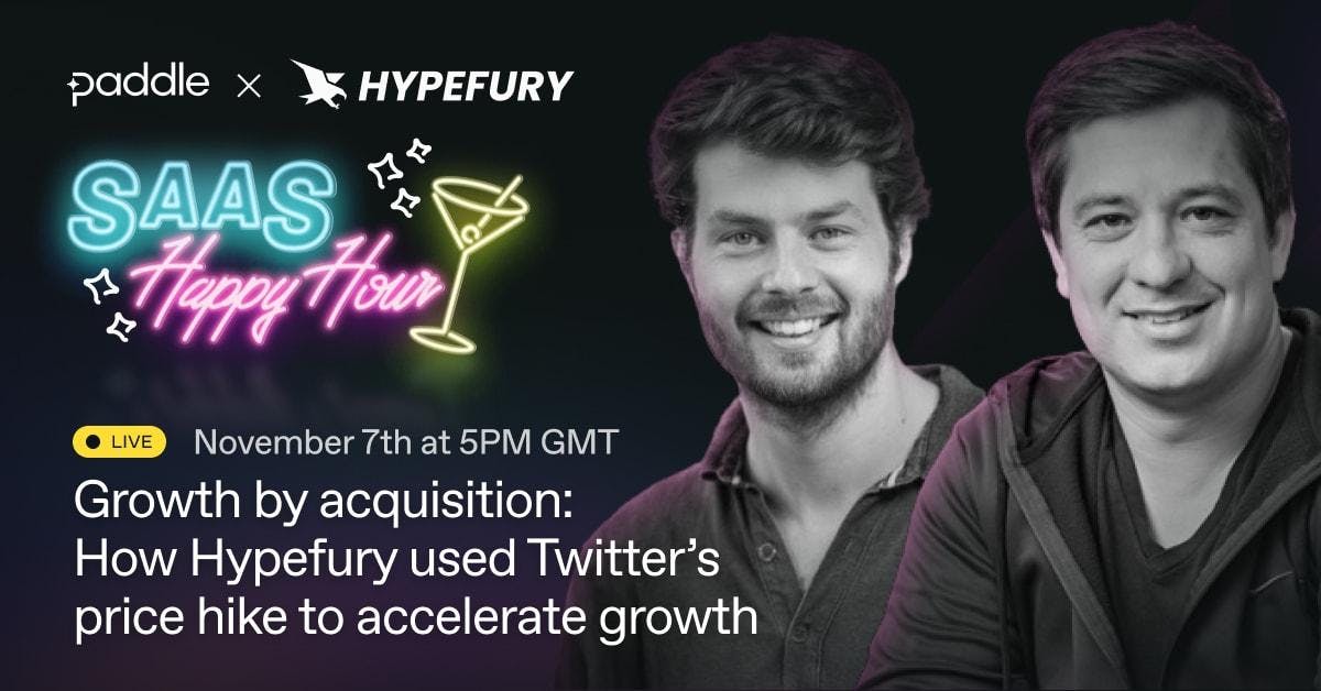Growth by acquisition: How Hypefury used Twitter’s price hike to accelerate growth