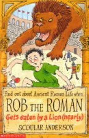 Rob the Roman Gets Eaten by a Lion (nearly)