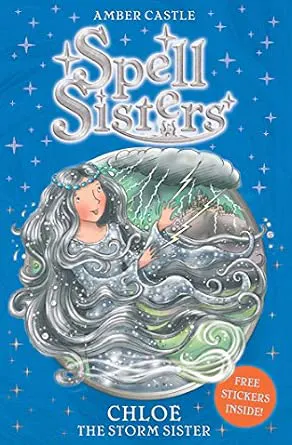 Cover of Spell Sisters: Chloe the Storm Sister
