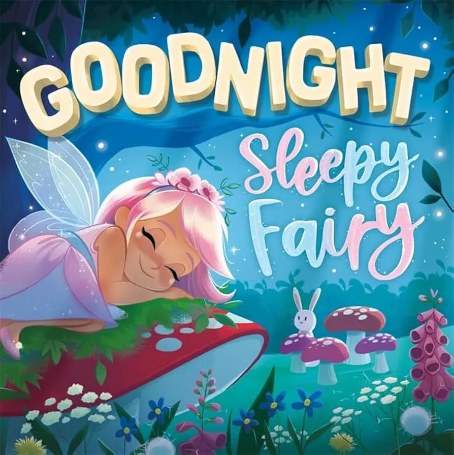Cover of Goodnight, Sleepy Fairy