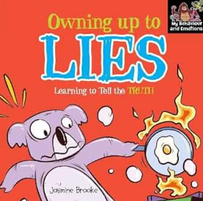 Cover of Owning Up to Lies and Learning to Tell the Truth
