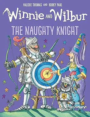 Winnie and Wilbur The Naughty Knight