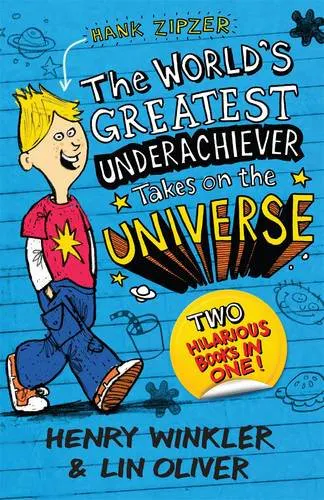 Cover of Hank Zipzer, the World's Greatest Underachiever Takes on the Universe