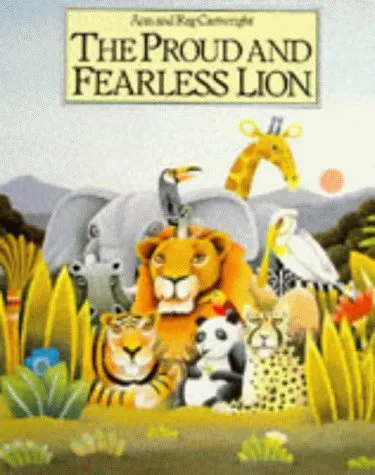 Cover of The proud and fearless lion