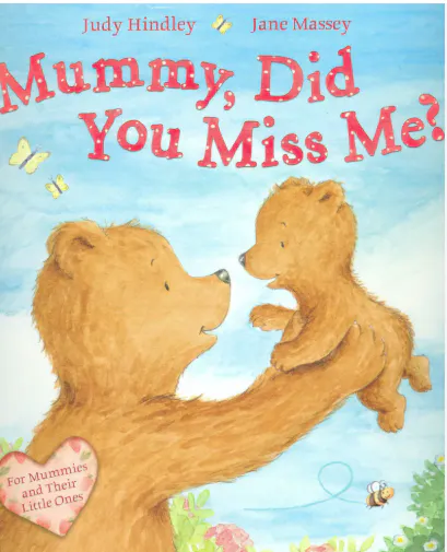 Cover of Mummy, Did You Miss Me?