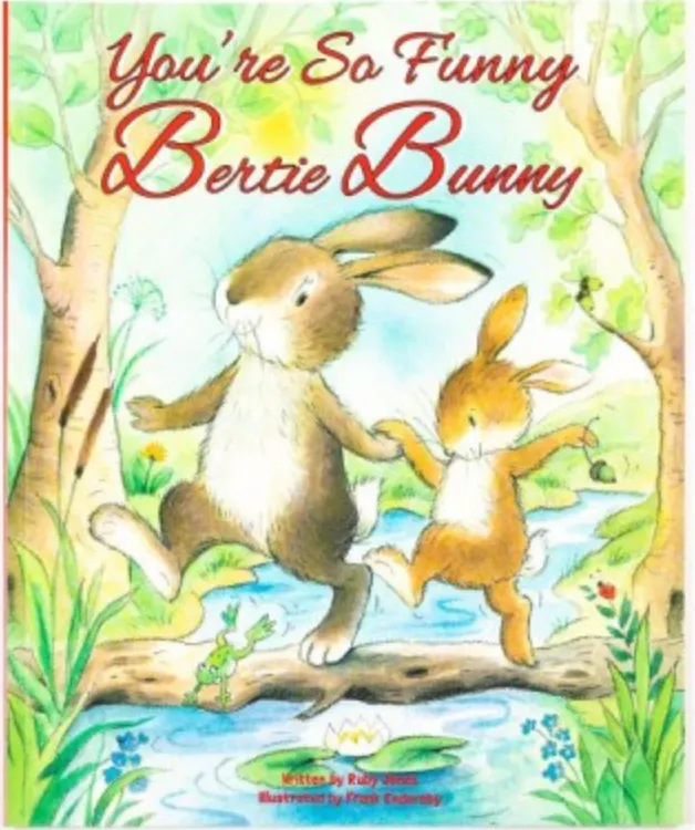 Cover of You're So Funny Bertie Bunny